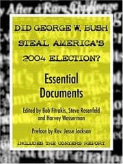 Tapa de Did George W. Bush steal America's 2004 election?