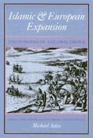 Tapa de Islamic & European expansion : the forging of a global order