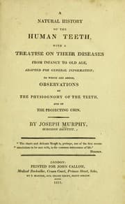 Tapa de A natural history of the human teeth, with a treatise on their diseases from infancy to old age, adapted for general information