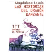 Tapa de Las historias del dragón danzante. III, Cuentos de amantes