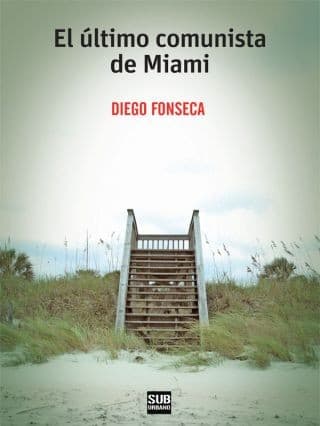 Tapa de El último comunista de Miami