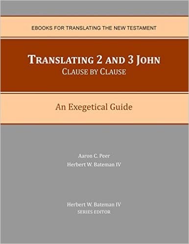 Tapa de Translating 2 and 3 John Clause By Clause: