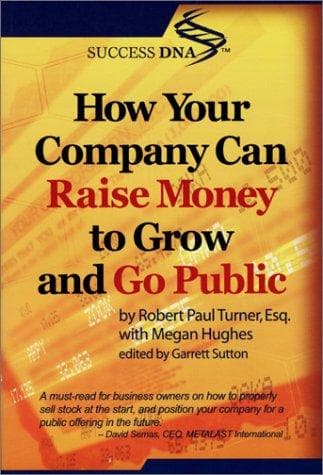 Tapa de How Your Company Can Raise Money to Grow & Go Public