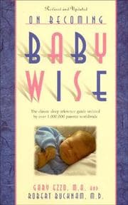 Tapa de On becoming baby wise. the classic reference guide utilized by over 1,000,000 parents worldwide