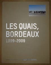 Tapa de Les quais, Bordeaux, 1999-2009