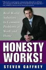 Tapa de Honesty Works! Real-World Solutions to Common Problems at Work & Home
