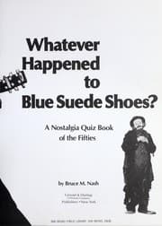 Tapa de Whatever happened to blue suede shoes?