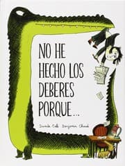 Tapa de No he hecho los deberes porque...