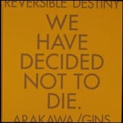 Tapa de Reversible destiny : Arakawa/Gins