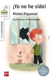 Tapa de Yo no he sido! / «c»Michel Piquemal