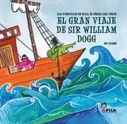 Tapa de El gran viaje de Sir William Dogg