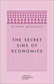 Tapa de The Secret Sins of Economics