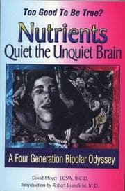 Tapa de Too Good to be True? Nutrients Quiet the Unquiet Brain