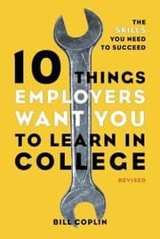 Tapa de 10 things employers want you to learn in college, revised
