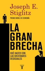 Tapa de La gran brecha qué hacer con las sociedades desiguales