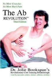 Tapa de The Ab Revolution Third Edition- No More Crunches No More Back Pain