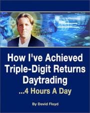 Tapa de How I've Achieved Triple-Digit Returns Daytrading