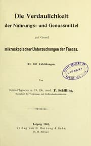 Tapa de Die Verdaulichkeit der Nahrungs- und Genussmittel auf Grund mikroskopischer Untersuchungen der Faeces