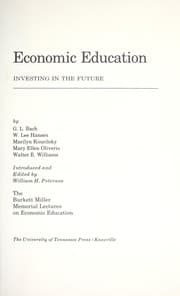 Tapa de Economic education : investing in the future : the Burkett Miller memorial lectures on economic education
