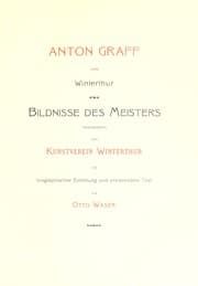 Tapa de Anton Graff von Winterthur : Bildnisse des Meisters