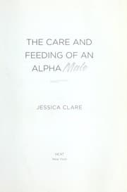 Tapa de The care and feeding of an alpha male