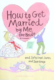 Tapa de How to get married-- by me, the bride