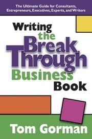 Tapa de Writing the Breakthrough Business Book