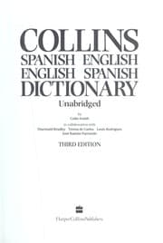 Tapa de Collins Spanish English, English Spanish dictionary / by Colin Smith in collaboration with Diarmuid Bradley ... [et al.] = Collins diccionario español inglés, inglés español