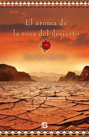Tapa de El aroma de la rosa del desierto