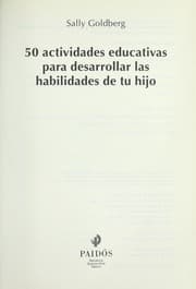 Tapa de 50 actividades educativas para desarrollar las habilidades de tu hijo