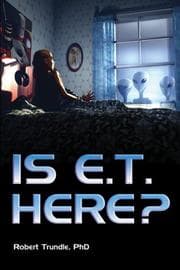 Tapa de Is E.T. Here?  No Politically But Yes Scientifically and Theologically