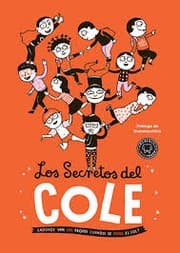 Tapa de Los secretos del cole. ¿Adónde van las profes cuando se pone el sol?