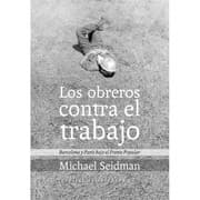 Tapa de Los obreros contra el trabajo