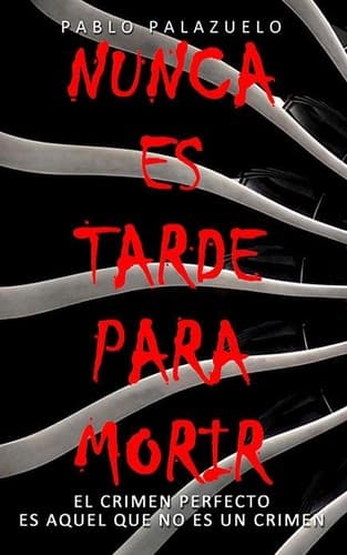 Tapa de Nunca es tarde para morir