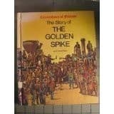 Tapa de The Story of The Golden Spike