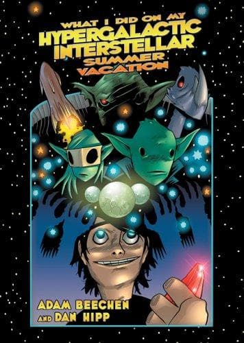 Tapa de What I Did on My Hypergalactic Interstellar Summer Vacation