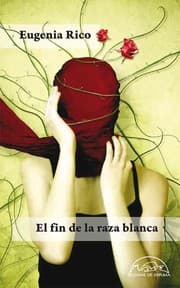 Tapa de El fin de la raza blanca