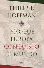 Tapa de ¿Por qué Europa conquistó el mundo?
