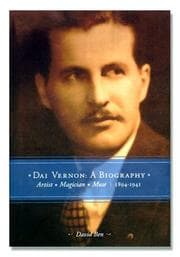 Tapa de Dai Vernon:  A Biography--Artist - Magician - Muse (Vol. 1: 1894-1941)