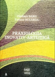 Tapa de Praxiologia inovativ-artistică