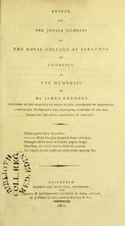 Tapa de Answer for the junior members of the Royal College of Surgeons, of Edinburgh, to the Memorial of Dr James Gregory