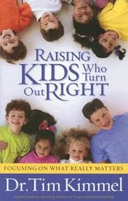 Tapa de Raising Kids Who Turn Out Right