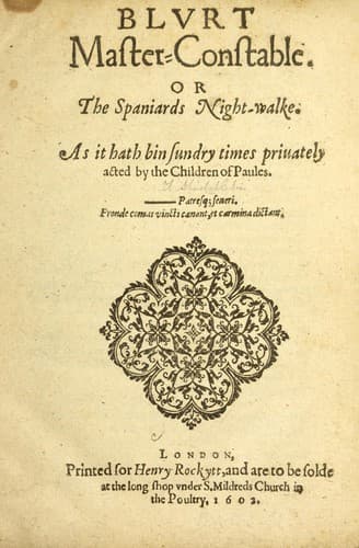 Tapa de Blurt master-constable, or, The Spaniards night-walke