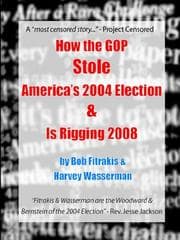 Tapa de How the GOP stole America's 2004 election & is rigging 2008
