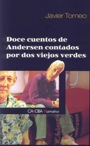 Tapa de Doce Cuentos De Andersen Contados Por Dos Viejos Verdes
