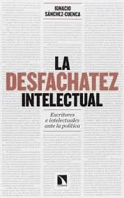 Tapa de La desfachatez intelectual
