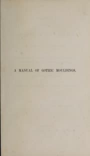 Tapa de A manual of Gothic mouldings