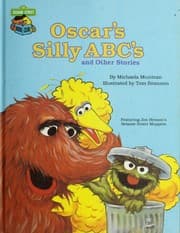 Tapa de Oscar's silly ABC's and other stories (CTW Sesame Street book club)