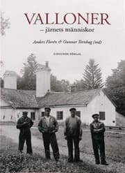 Tapa de Valloner - järnets människor