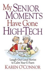 Tapa de My Senior Moments Have Gone High-Tech